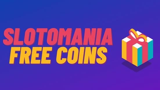 Slotomania Free Coins and Freebies